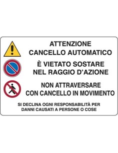 TARGA SEGNALETICA ATTENZIONE CANCELLO AUTOMATICO PP CM 30X20