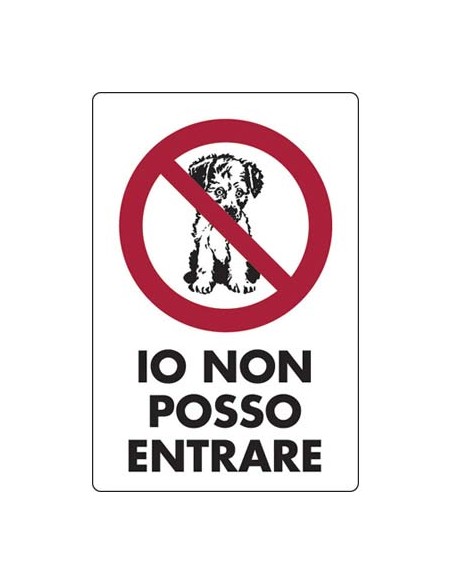 TARGA SEGNALETICA IO NON POSSO ENTRARE PP CM 20X30